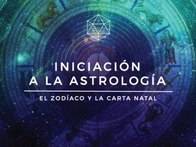 Iniciación a la Astrología : El Zodíaco y la Carta Natal