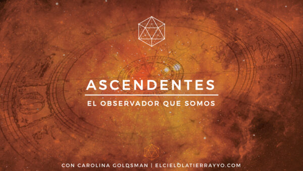 ASCENDENTES | Curso Online de Astrología