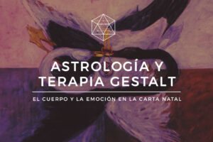 SEMINARIO-Astrología-y-Gestalt—El-Cuerpo-y-la-emocion