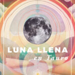 luna-llena-en-tauro-noviembre-2024-abundancia.jpg