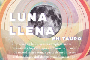 Luna Llena en Tauro 2024, Manifestar Abundancia